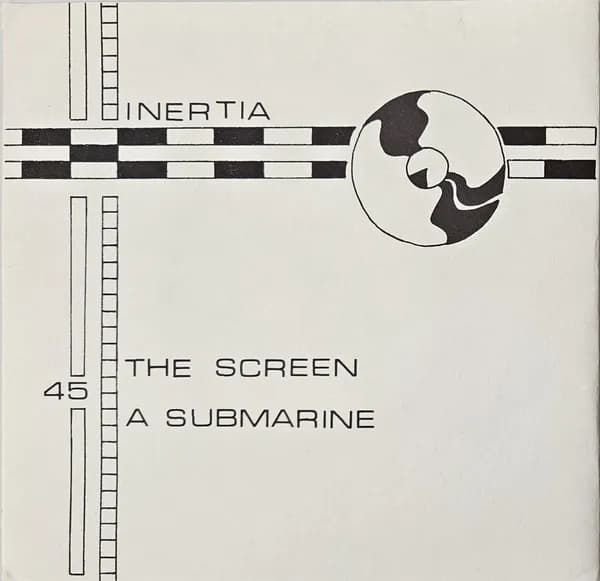 The Screen / A Submarine