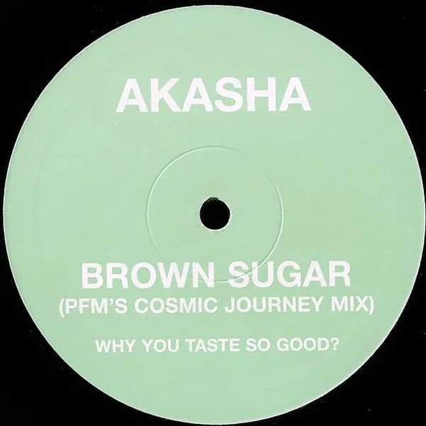Brown Sugar (PFM’s Cosmic Journey Mix)