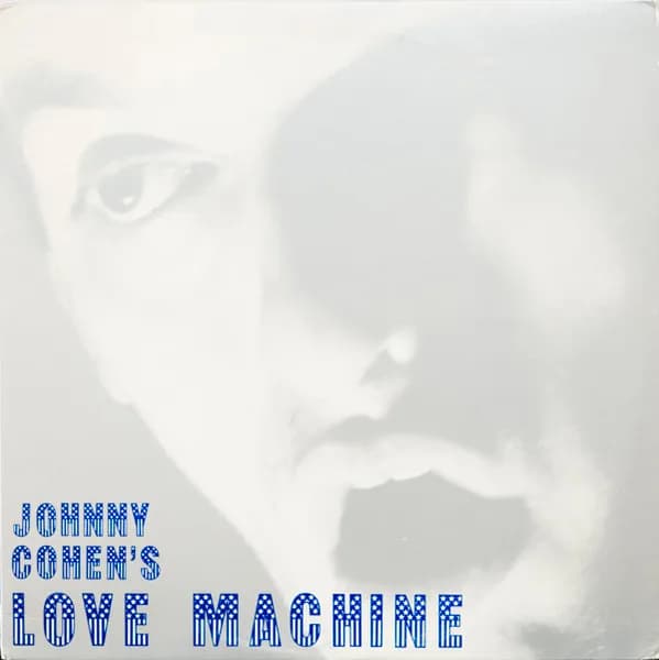Johnny Cohen's Love Machine