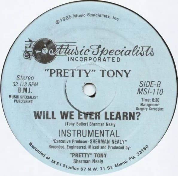 Pretty Tony — Will We Ever Learn?