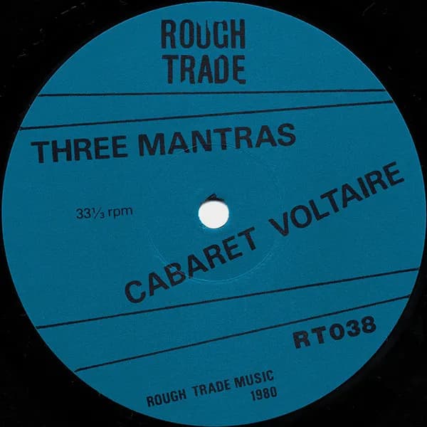 Cabaret Voltaire — Three Mantras