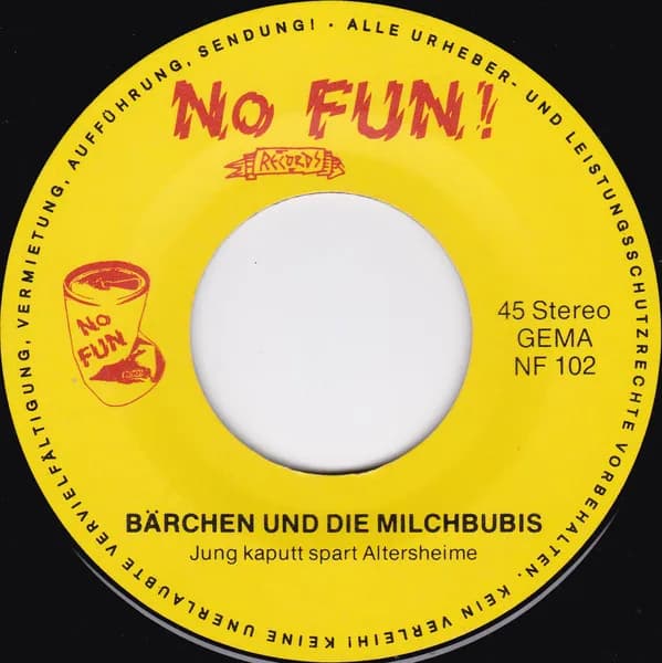 Bärchen Und Die Milchbubis — Jung Kaputt Spart Altersheime