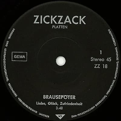 Brausepöter — Liebe, Glück, Zufriedenheit / Irgendwie Muss Ich Was Tun