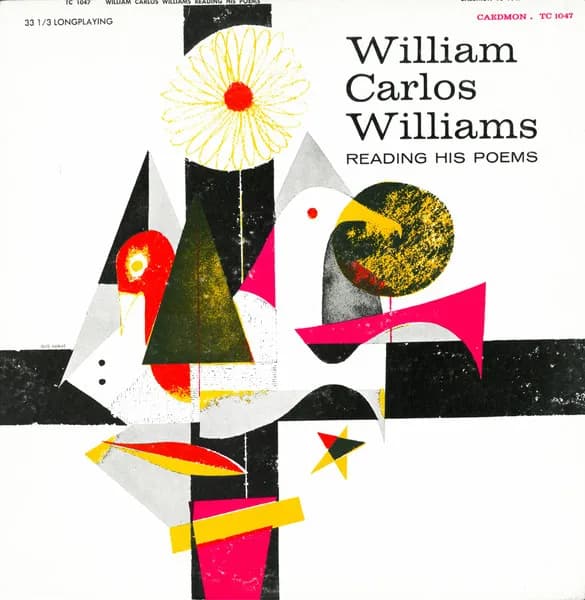 William Carlos Williams Reading His Poems