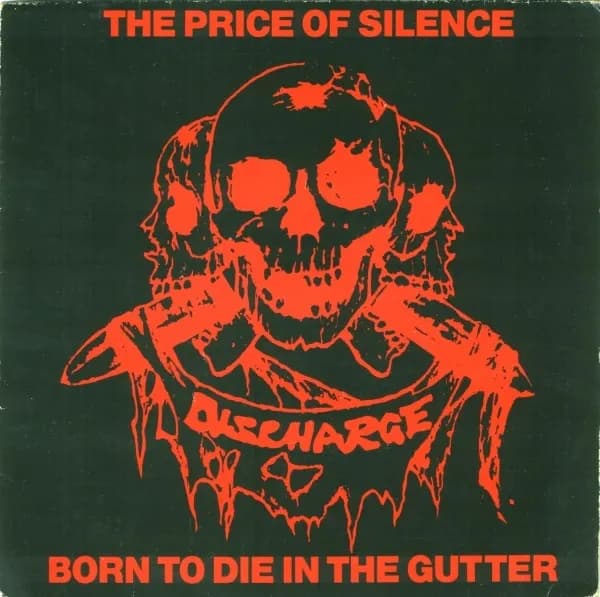 The Price Of Silence / Born To Die In The Gutter