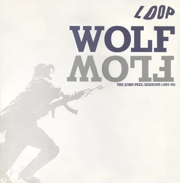 Wolf Flow (The John Peel Sessions (1987-90))