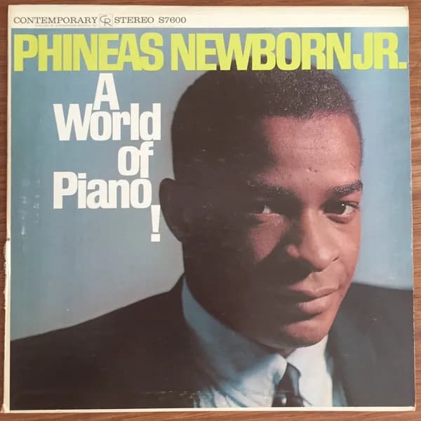 Phineas Newborn Jr. — A World Of Piano !