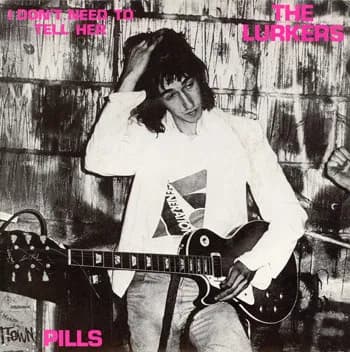 I Don't Need To Tell Her / Pills
