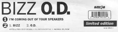 Bizz O.D. — I'm Coming Out Of Your Speakers