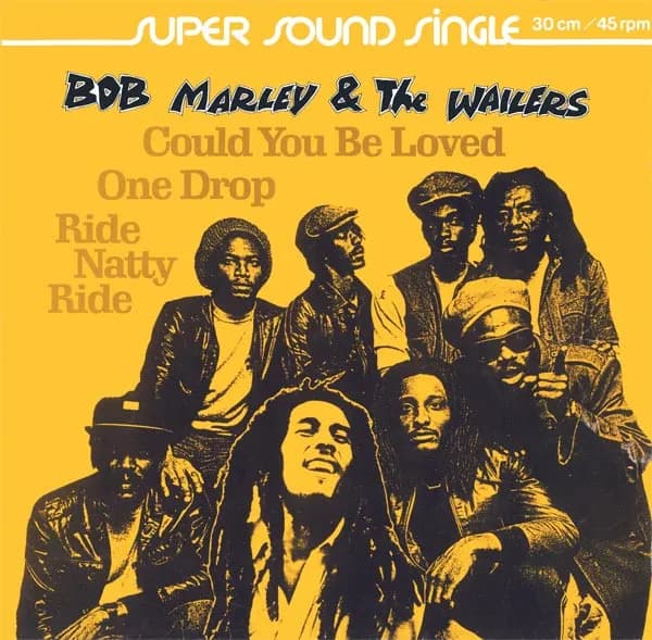 Could You Be Loved / One Drop / Ride Natty Ride