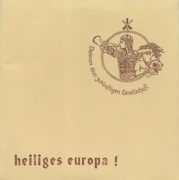 Heiliges Europa! (Visionen Einer Zukünftigen Gesellschaft)