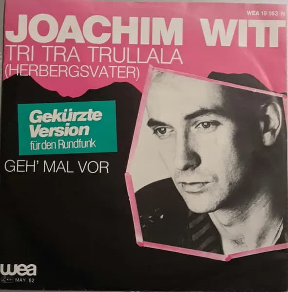 Tri Tra Trullala (Herbergsvater) / Geh' Mal Vor