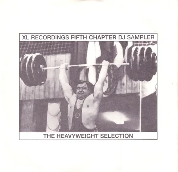 XL Recordings: The Fifth Chapter - The Heavyweight Selection - DJ Sampler