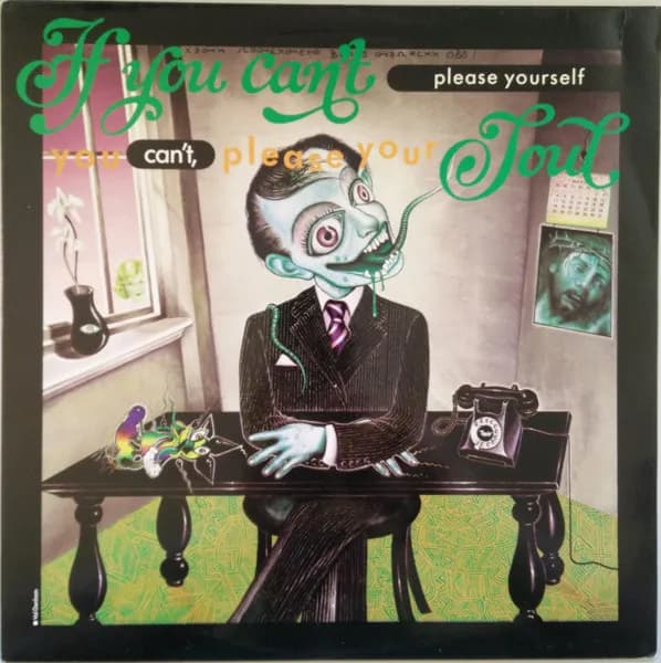 If You Can't Please Yourself You Can't, Please Your Soul