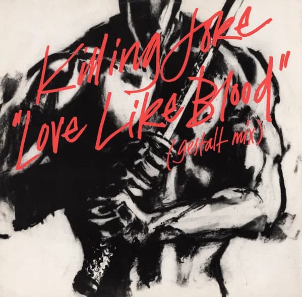 Love Like Blood (Gestalt Mix)