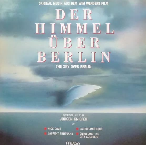 Der Himmel Über Berlin = The Sky Over Berlin (Original Musik Aus Dem Wim Wenders Film)
