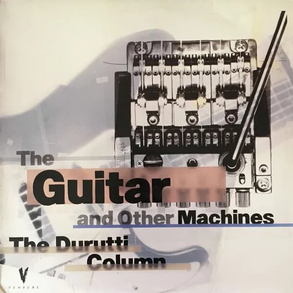 The Guitar And Other Machines