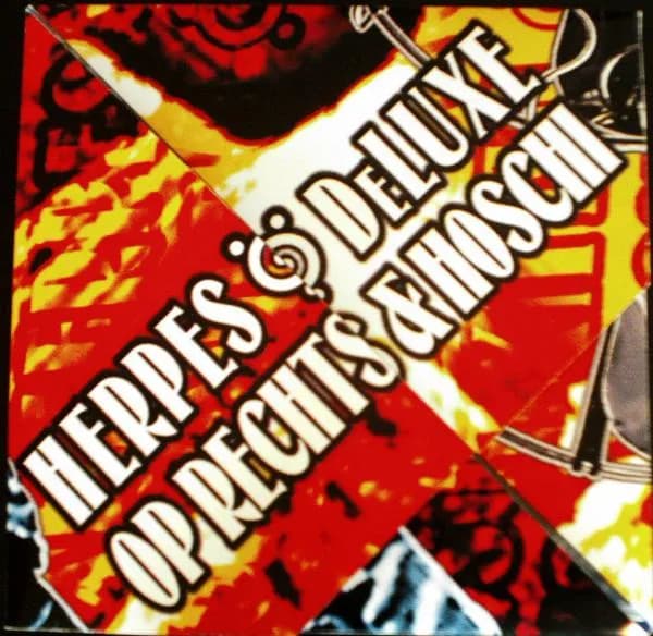 Herpes Ö Deluxe / OP Rechts & Hoschi