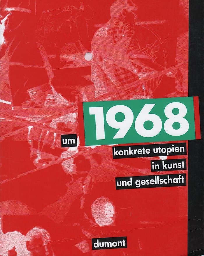 1968  Konkrete Utopien in Kunst und Gesellschaft (Dumont)