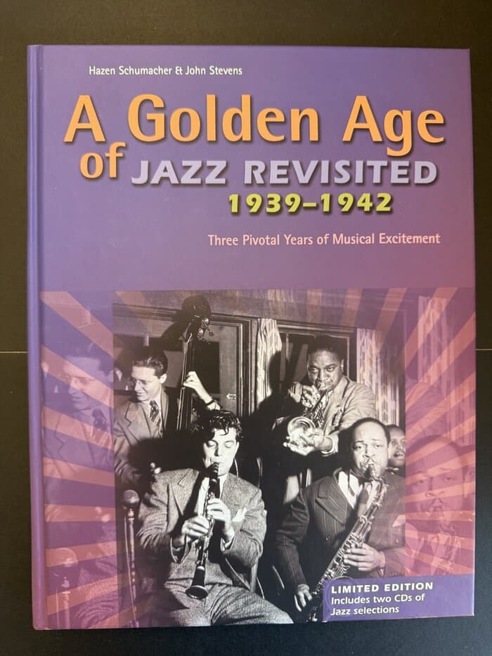 Golden Age of Jazz revisited: 1939-1942 - Three Pivotal Years of Musical Excitement