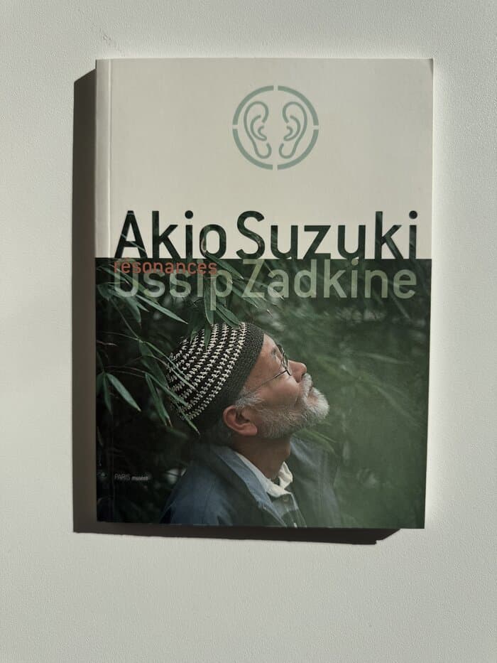 Résonances: Akio Suzuki - Ossip Zadkine