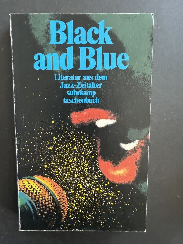 Black and Blue: Literatur aus dem Jazz-Zeitalter. Eine Anthologie