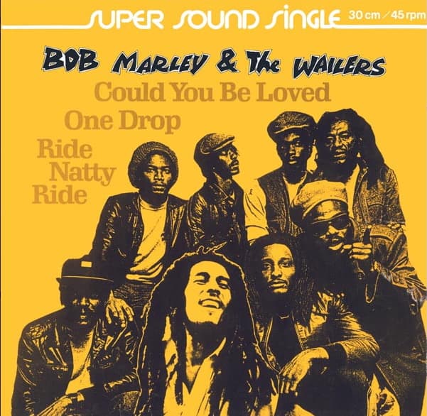 Could You Be Loved / One Drop / Ride Natty Ride