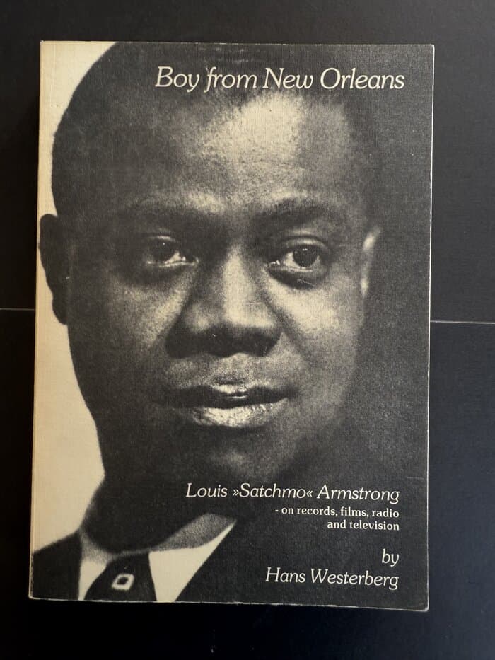 Boy from New Orleans: Louis "Satchmo" Armstrong : on records, films, radio and television