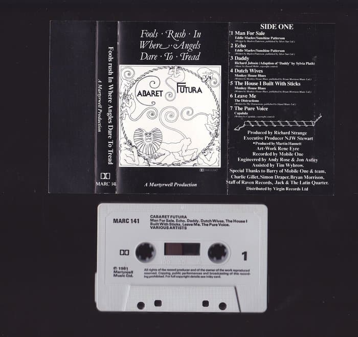 Cabaret Futura - Fools Rush In Where Angels Dare To Tread  Album Martyrwell Music Ltd