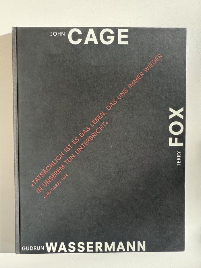 John Cage /Terry Fox /Gudrun Wassermann: Ausstellungskatalog