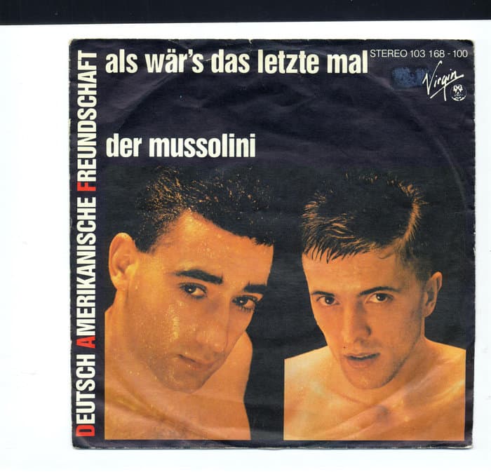 Als Wär's Das Letzte Mal / Der Mussolini