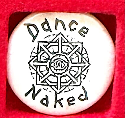 Dance Naked Button