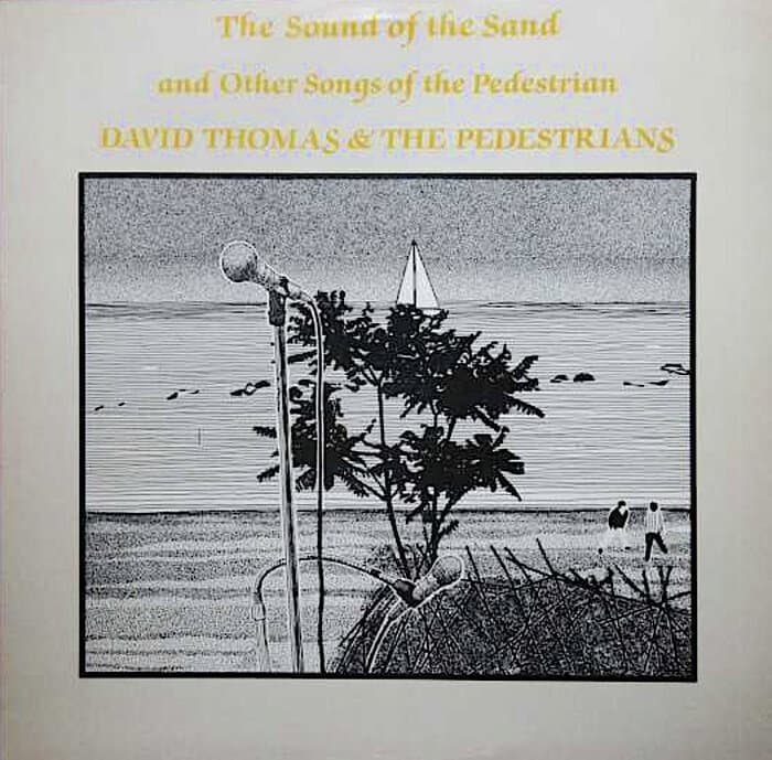 The Sound Of The Sand And Other Songs Of The Pedestrian
