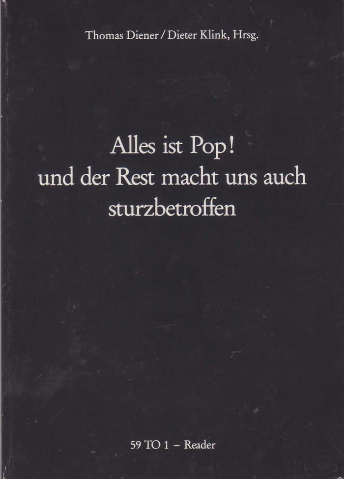 Alles ist Pop! und der Rest macht uns auch sturzbetroffen