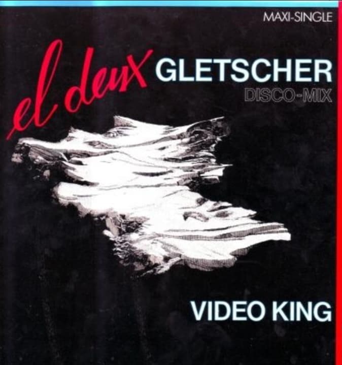 Gletscher (Disco Mix) / Video King