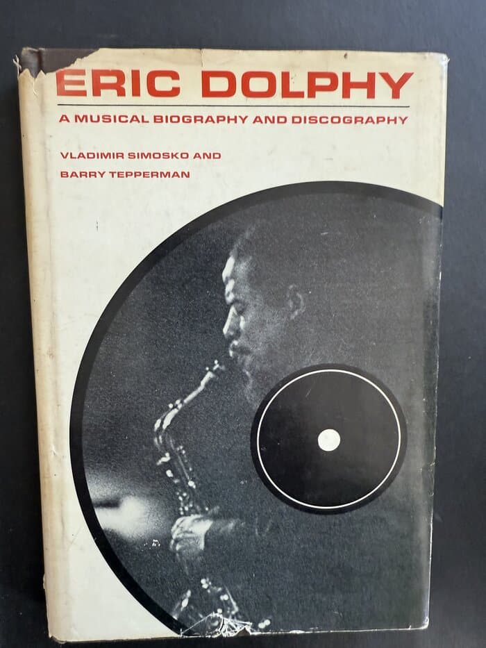 Like a Human Voice - the Eric dolphy Discography
