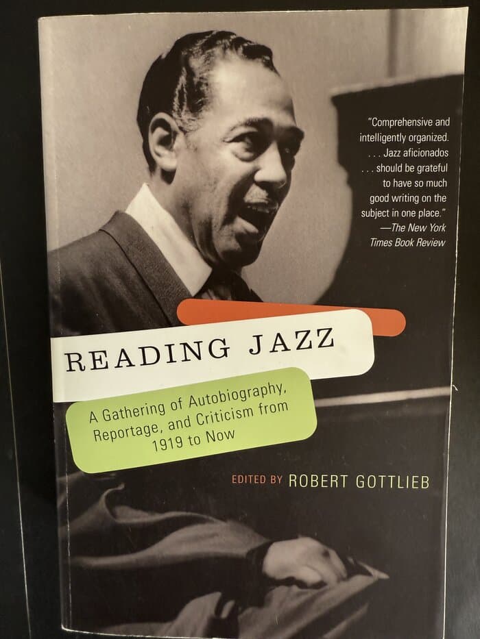 Reading Jazz: A Gathering of Autobiography, Reportage, and Criticism from 1919 to Now