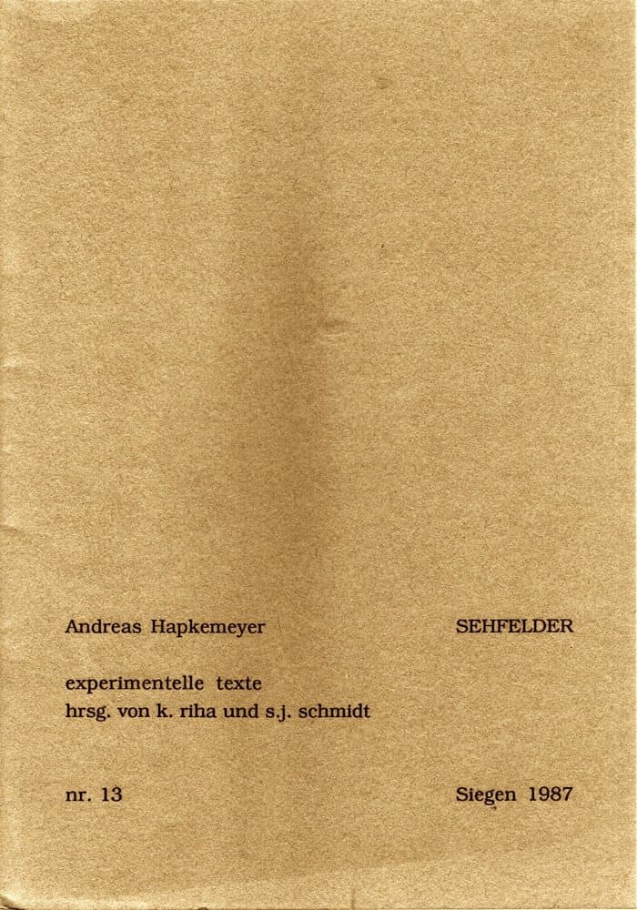Andreas Hapkemeyer - Sehfelder (Experimentelle Texte Nr.13)