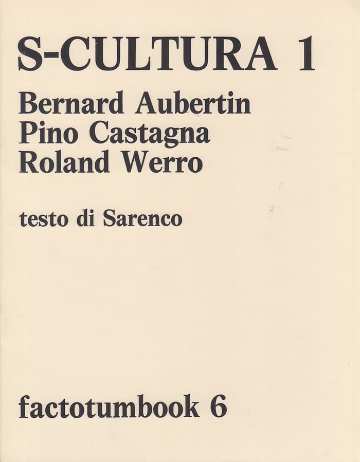 Factotumbook 06 - Bernard Aubertin, Pino Castagna, Roland Werro