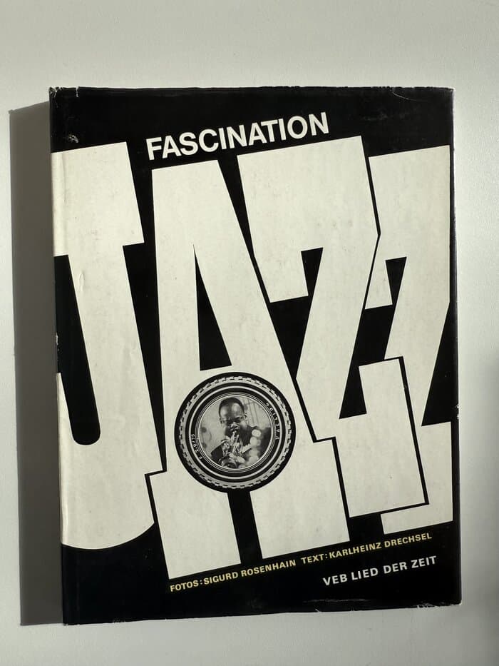 Fascination Jazz Rosenhain, Sigurd / Drechsel, Karlheinz VEB Lied der Zeit, 1974