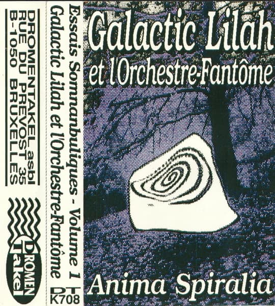 Anima Spiralia / Essais Somnanbuliques - Volume 1