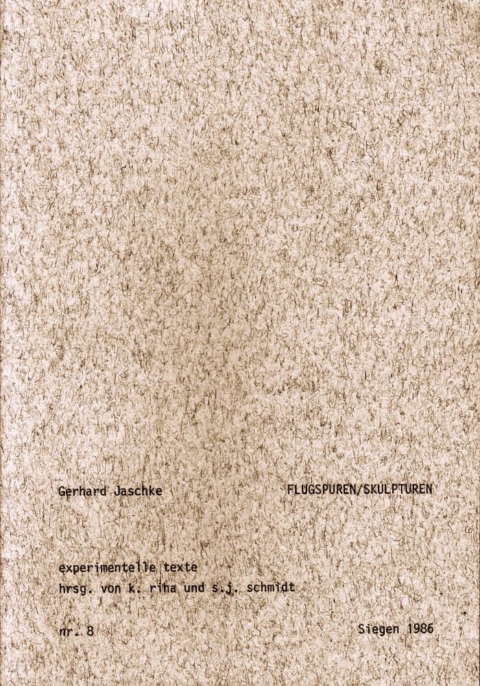 Flugspuren / Skulpturen (Experimentelle Texte Nr.08)