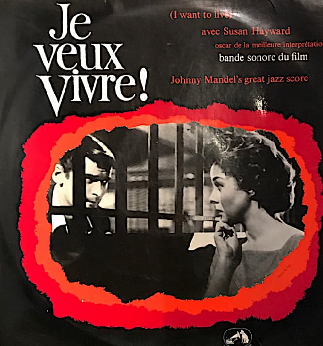 Johnny Mandel's Great Jazz Score From "I Want To Live!" Du Film "Je Veux Vivre!"