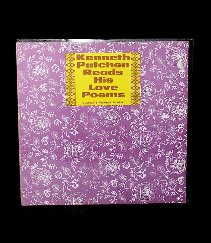 Kenneth Patchen Reads His Love Poems