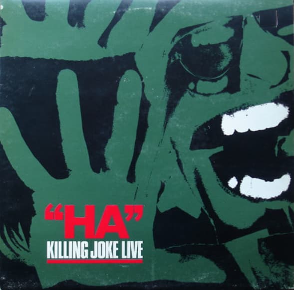 "Ha" Killing Joke Live