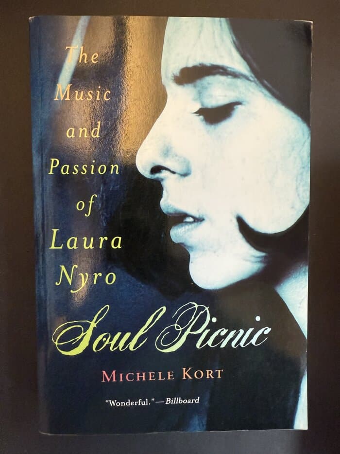 Soul Picnic: The Music and Passion of Laura Nyro