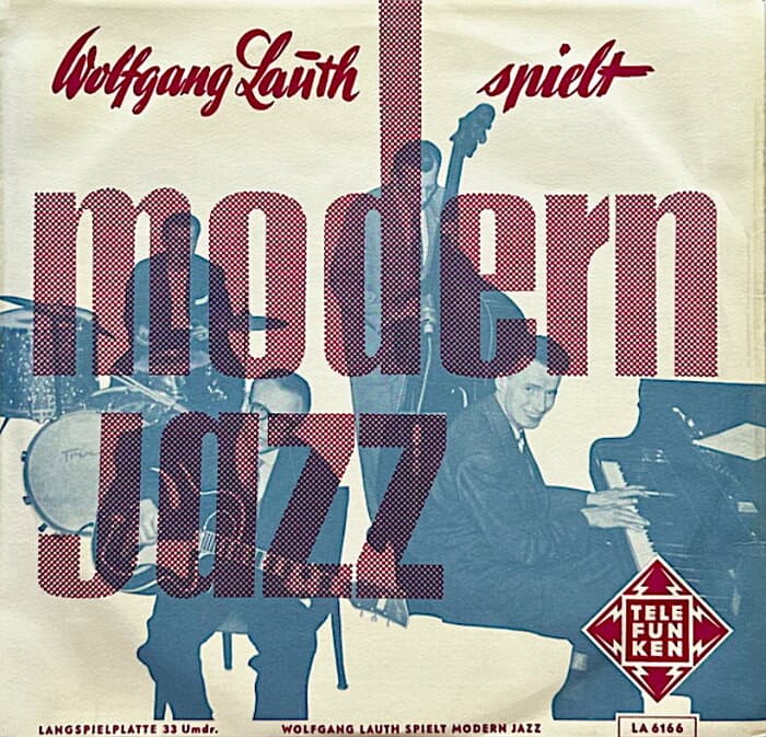 Wolfgang Lauth Spielt Modern Jazz