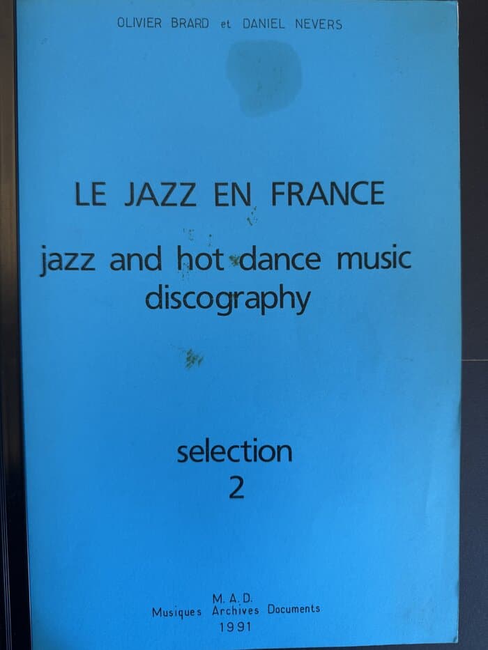 le jazz en france selection 1-3 (Nevers / Brard)