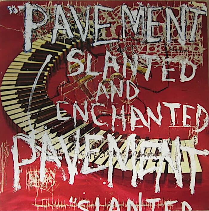 Slanted And Enchanted