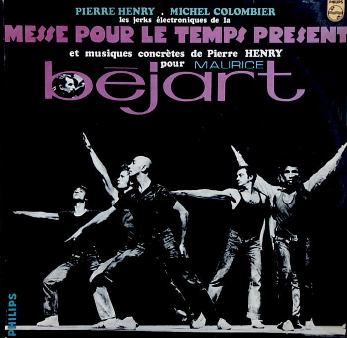 Les Jerks Électroniques De La Messe Pour Le Temps Présent Et Musiques Concrètes Pour Maurice Béjart
